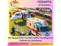 take-vedanta-air-ambulance-service-in-gorakhpur-for-careful-patient-transfer-service-small-0