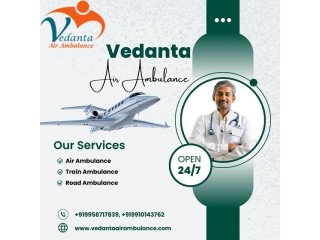 Hire Vedanta Air Ambulance Service in Jamshedpur with Modern ICU Facility at Lowest Price