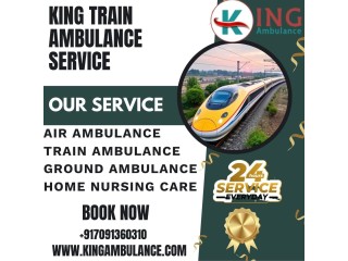 Select the King Train Ambulance Service in Chennai for 24/7 the better doctor support