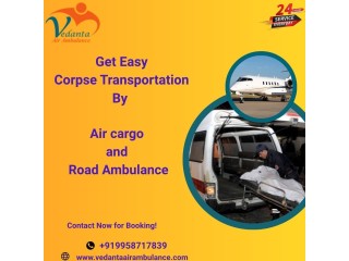 Vedanta Helping You Carry a Dead Body Miles in Guwahati in a Dead Body Ambulance