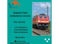 vedanta-arranges-each-step-based-on-your-situation-in-ranchi-in-a-train-ambulance-small-0