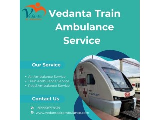 Now avail the most reliable Vedanta Train Ambulance in Bhopal