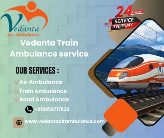 vedanta-train-ambulance-in-guwahati-arranges-each-step-depending-on-your-situation-big-0