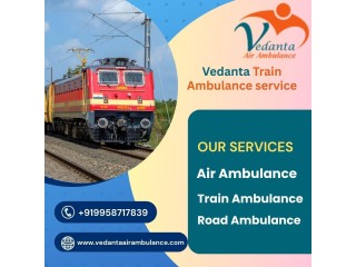 Vedanta Train Ambulance in Patna has a team of top-notch doctors